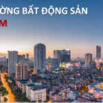 Tóm lược thị trường BĐS Việt Nam và thế giới 3 thập kỷ qua
