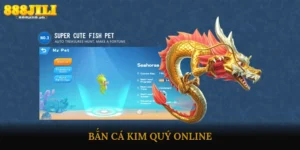 Bắn cá kim quy online