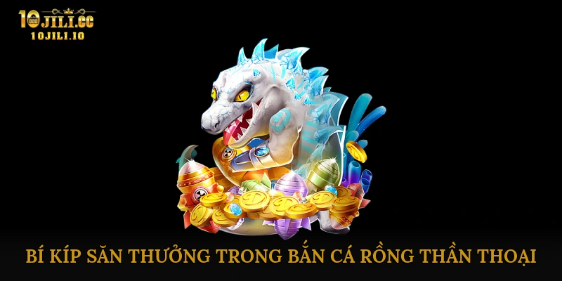Bắn cá rồng thần thoại