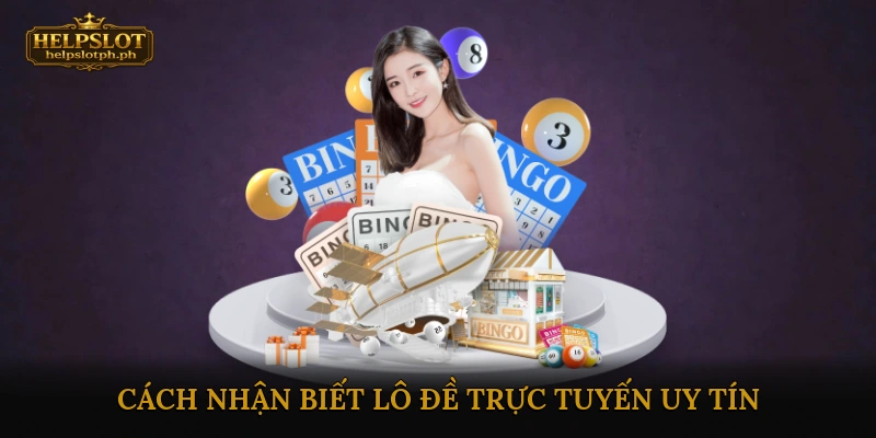 Lô đề trực tuyến uy tín
