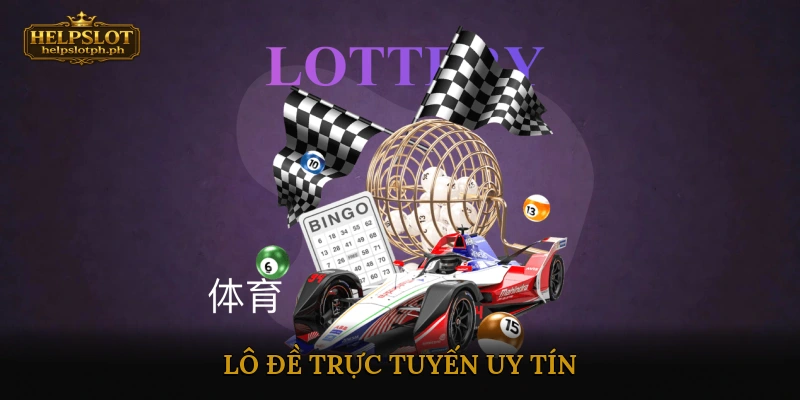 Lô đề trực tuyến uy tín