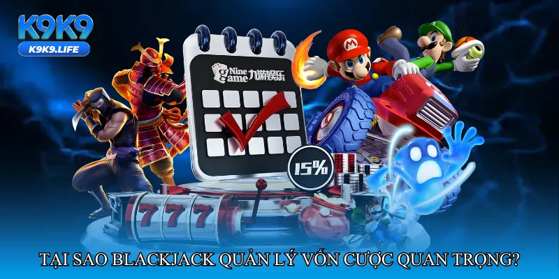 Blackjack quản lý vốn cược