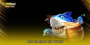 Bắn cá nâng cấp vũ khí